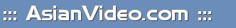 ::: AsianVideo.com :::